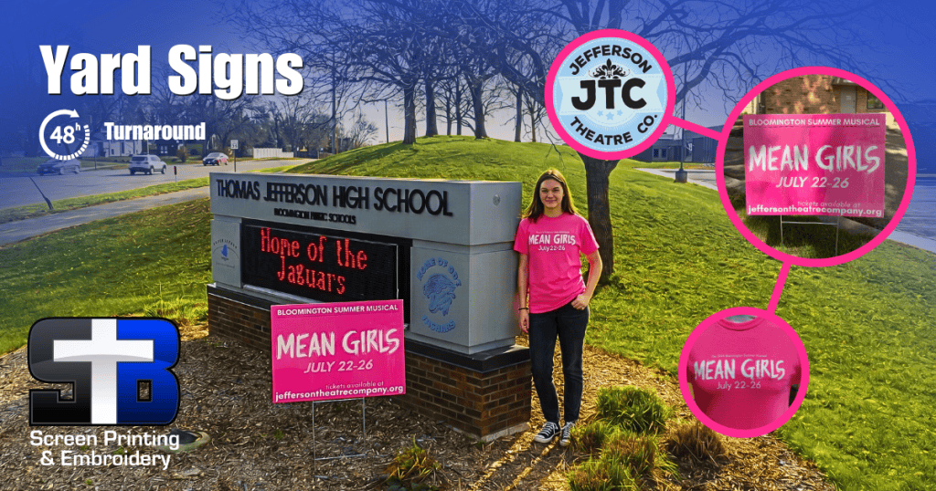 Bloomington Jefferson Theatre Company Mean Girls Yard Signs T-Shirts